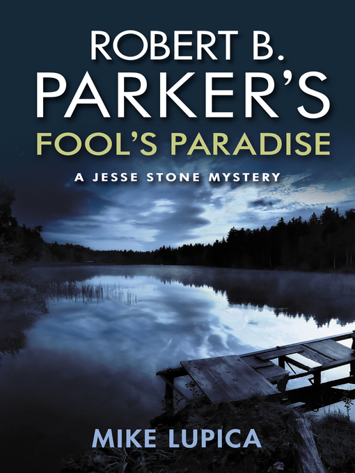 Title details for Robert B. Parker's Fool's Paradise by Mike Lupica - Wait list